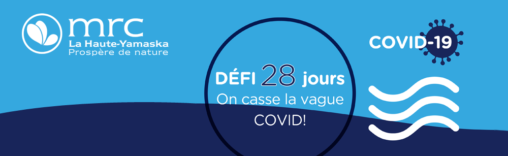 Pour ralentir la COVID-19, la MRC de La Haute-Yamaska appuie le Défi 28 jours