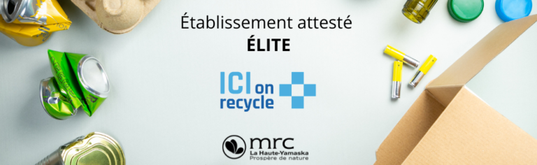 Lire la suite à propos de l’article ICI on recycle + : La Haute-Yamaska devient la première MRC en Estrie à obtenir l’attestation Élite!
